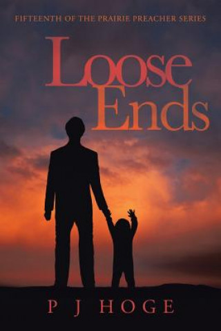 Knjiga Loose Ends Pj Hoge