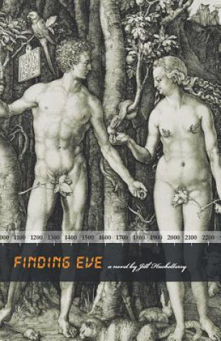 Kniha Finding Eve Jill Huckelberry