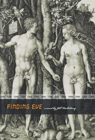 Kniha Finding Eve Jill Huckelberry