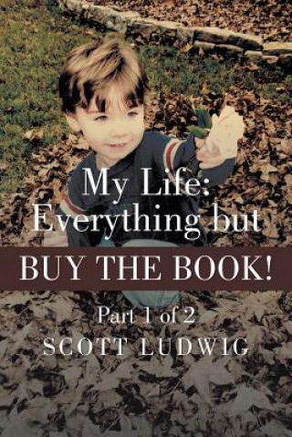Carte My Life Scott Ludwig