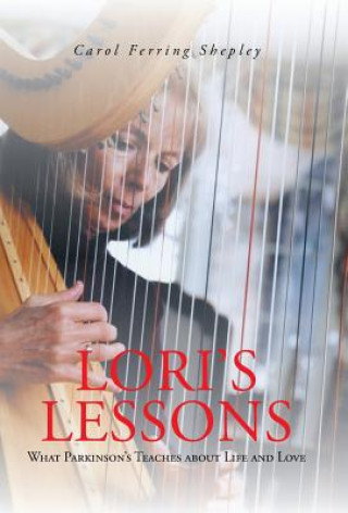 Carte Lori's Lessons Carol Ferring Shepley