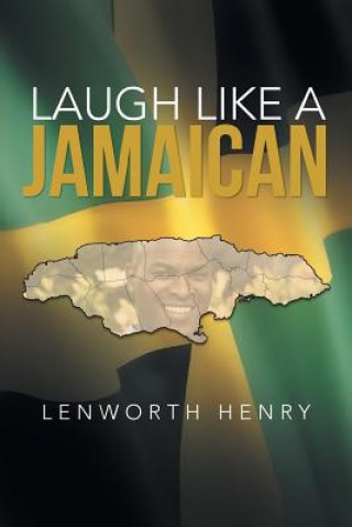 Книга Laugh Like a Jamaican Lenworth Henry