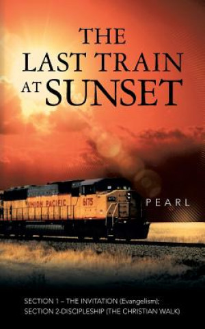 Kniha Last Train at Sunset Kenneth Judea Judea Judea Judea Matthew Pearl