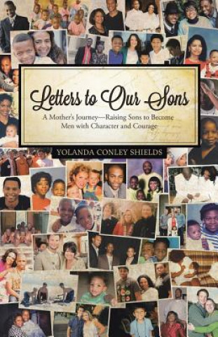 Kniha Letters to Our Sons Yolanda Conley Shields