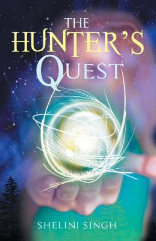 Kniha Hunter's Quest Shelini Singh