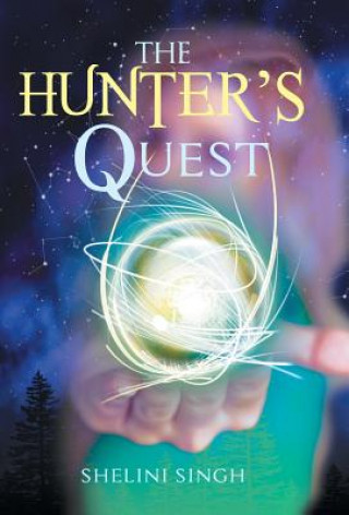 Kniha Hunter's Quest Shelini Singh