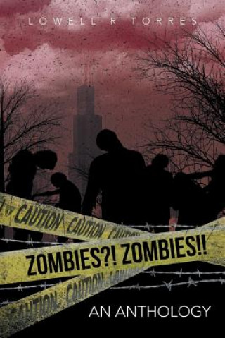 Carte Zombies?! Zombies!! Lowell R Torres