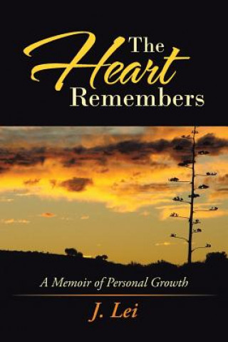 Kniha Heart Remembers J Lei