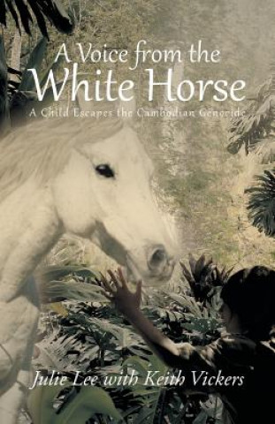 Kniha Voice from the White Horse Julie Lee