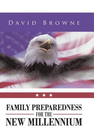 Carte Family Preparedness for the New Millennium David Browne