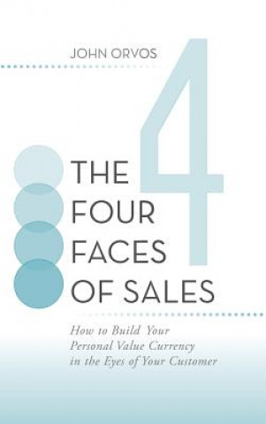 Buch Four Faces of Sales John Orvos