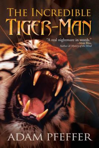 Carte Incredible Tiger-Man Adam Pfeffer