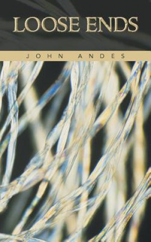 Book Loose Ends John Andes