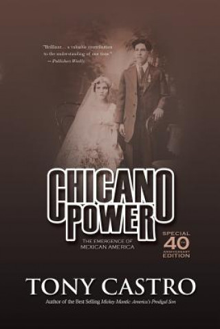 Knjiga Chicano Power Tony Castro