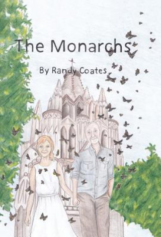 Knjiga Monarchs Randy Coates