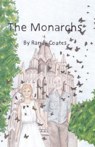 Knjiga Monarchs Randy Coates