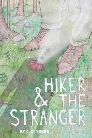 Kniha Hiker and the Stranger C E Young