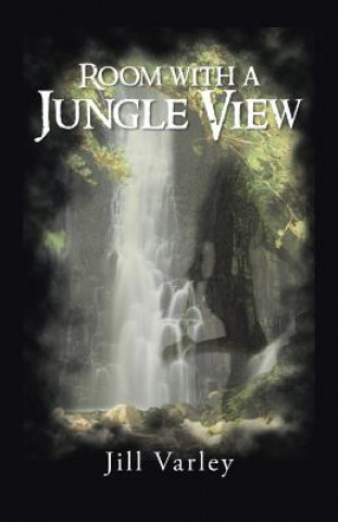 Könyv Room with a Jungle View Jill Varley