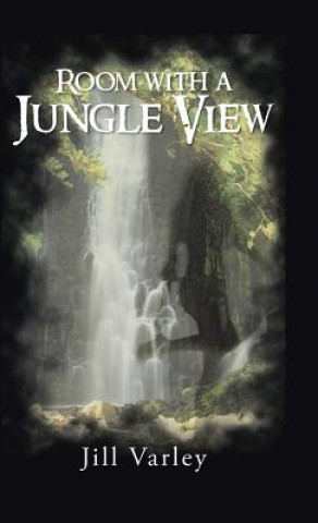 Könyv Room with a Jungle View Jill Varley