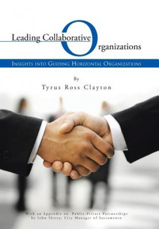 Carte Leading Collaborative Organizations Tyrus Ross Clayton
