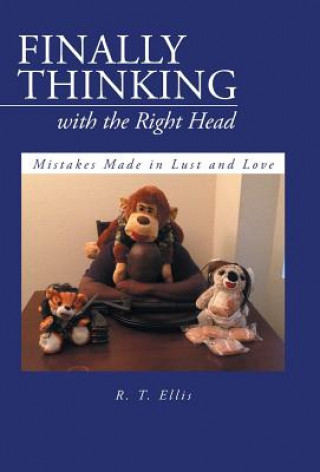 Książka Finally Thinking with the Right Head R T Ellis