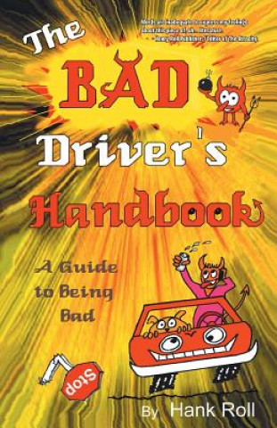 Książka Bad Driver's Handbook Hank Roll