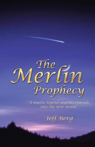 Libro Merlin Prophecy Jeff Berg