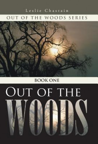 Książka Out of the Woods Leslie Chastain