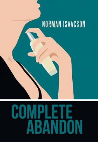 Livre Complete Abandon Norman Isaacson