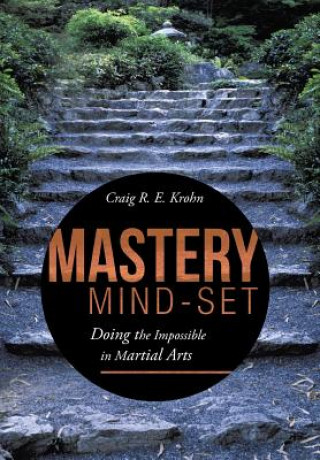 Buch Mastery Mind-Set Craig R E Krohn