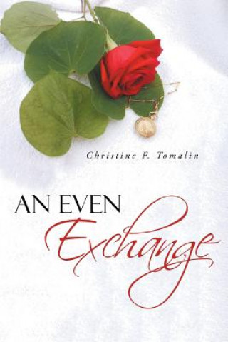 Kniha Even Exchange Christine F Tomalin