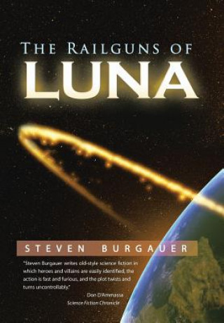 Könyv Railguns of Luna Steven Burgauer