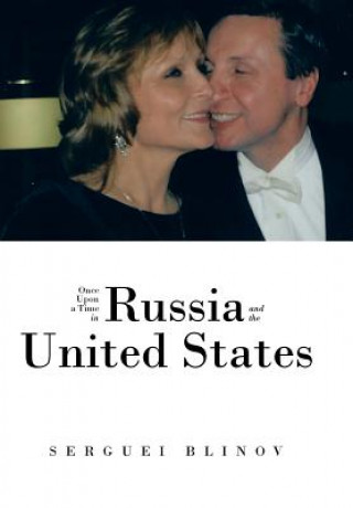 Kniha Once Upon a Time in Russia and the United States Serguei Blinov