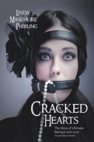 Buch Cracked Hearts Linda Masemore Pirrung