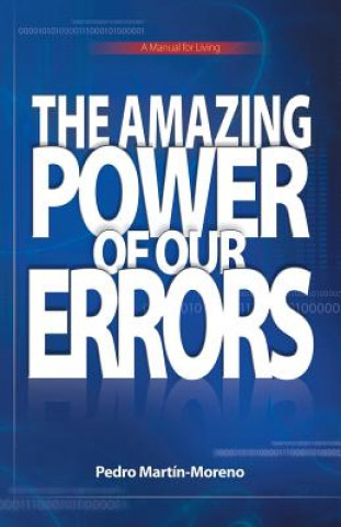 Книга Amazing Power of Our Errors Pedro Martin-Moreno