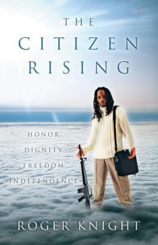 Kniha Citizen Rising Roger Knight