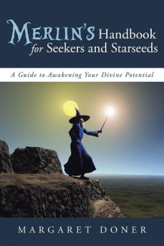 Książka Merlin's Handbook for Seekers and Starseeds Margaret Doner