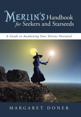 Knjiga Merlin's Handbook for Seekers and Starseeds Margaret Doner
