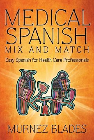 Carte Medical Spanish Mix and Match Murnez Blades