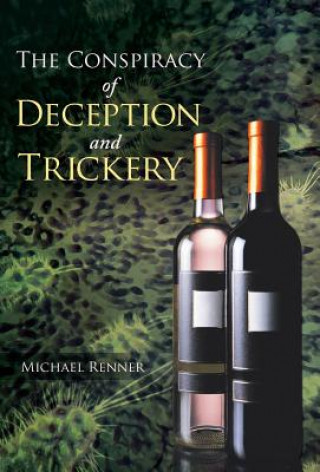 Carte Conspiracy of Deception and Trickery Michael Renner