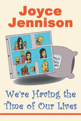 Livre We're Having the Time of Our Lives Joyce Jennison