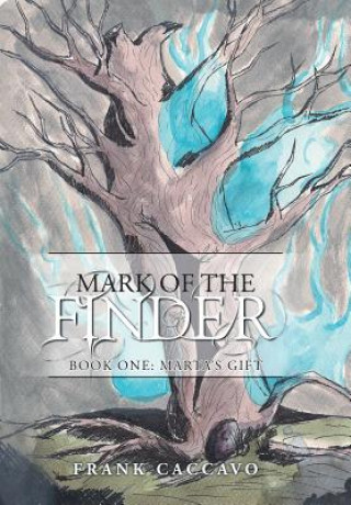 Knjiga Mark of the Finder Frank Caccavo