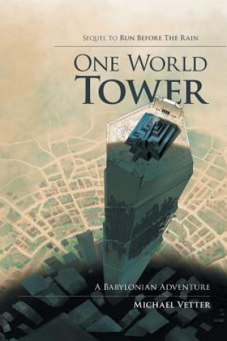 Книга One World Tower Michael Vetter