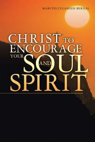 Carte Christ to Encourage your Soul and Spirit Marites Culangen Bernal