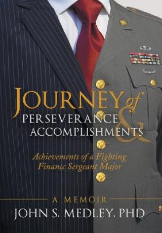 Kniha Journey of Perseverance and Accomplishments John S Medley Phd