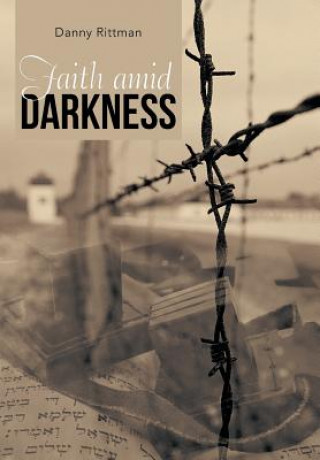 Carte Faith Amid Darkness Danny Rittman