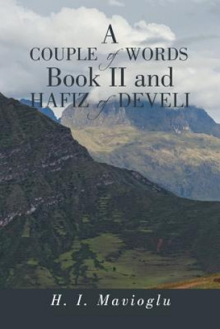 Kniha COUPLE of WORDS Book II and HAFIZ of DEVELI H I Mavioglu