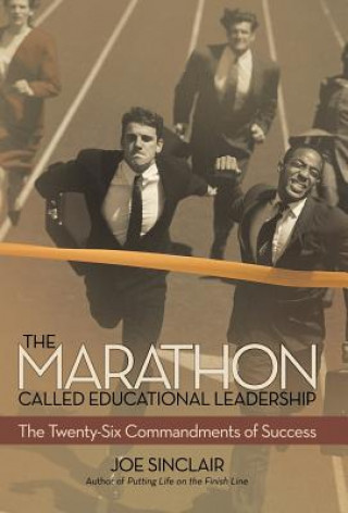 Książka Marathon Called Educational Leadership Joe Sinclair