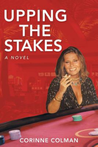 Книга Upping the Stakes Corinne Colman
