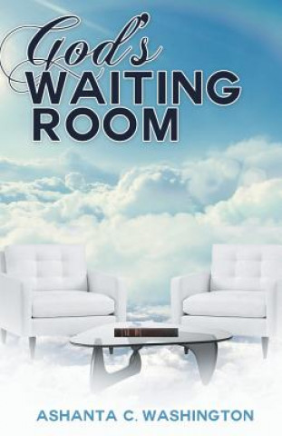 Kniha God's Waiting Room Ashanta Washington